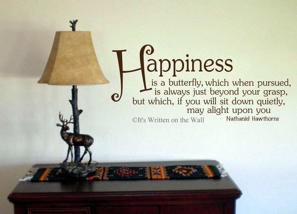 quotes on happiness. Happiness is the resultant of